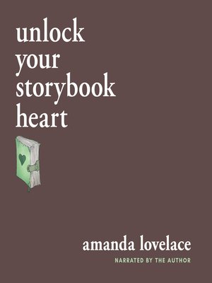 cover image of Unlock Your Storybook Heart
